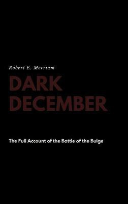 Dark December(English, Hardcover, Merriam Robert E)
