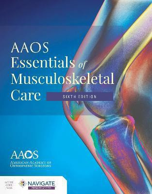 AAOS Essentials of Musculoskeletal Care(English, Paperback, American Academy of Orthopaedic Surgeons (AAOS))