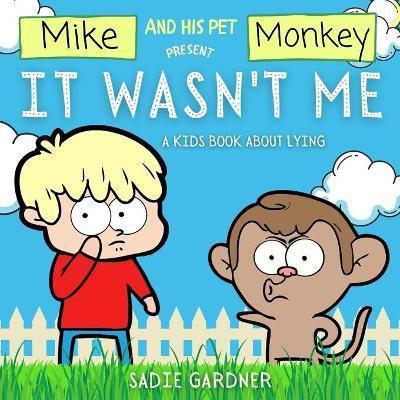 It Wasn't Me(English, Paperback, Gardner Sadie)