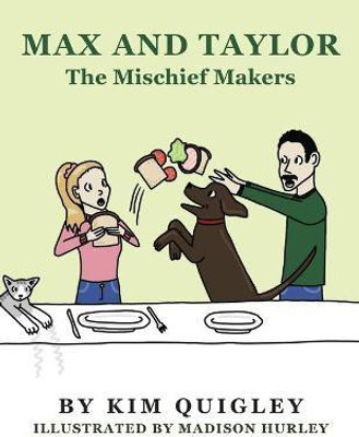 Max and Taylor(English, Paperback, Quigley Kim)