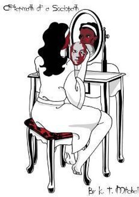 Aftermath of a Sociopath(English, Paperback, Mitchell Kenya)