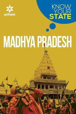 Know Your State - Madhya Pradesh(English, Paperback, Arihant Experts)
