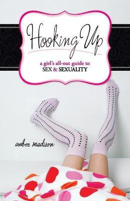 Hooking Up(English, Paperback, Madison Amber)