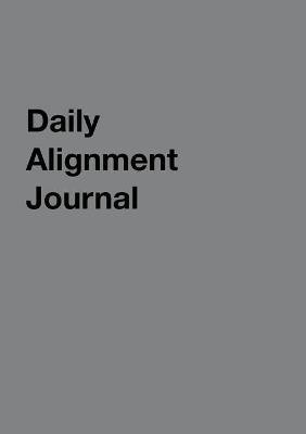 Daily Alignment Journal(English, Paperback, Archelaus Rachel)