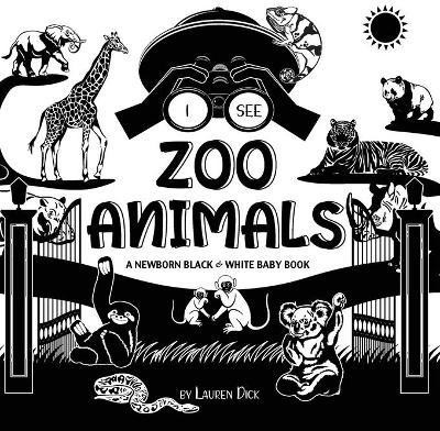 I See Zoo Animals(English, Paperback, Dick Lauren)