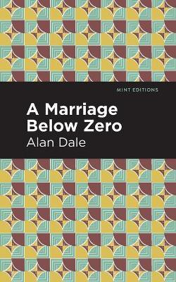 A Marriage Below Zero(English, Paperback, Dale Alan)