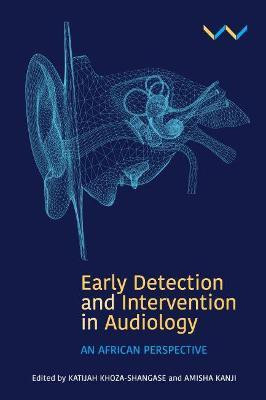 Early Detection and Intervention in Audiology(English, Paperback, unknown)