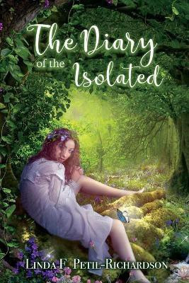 The Diary of the Isolated(English, Paperback, Richardson Linda)