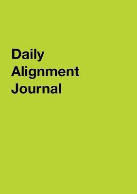 Daily Alignment Journal(English, Paperback, Archelaus Rachel)