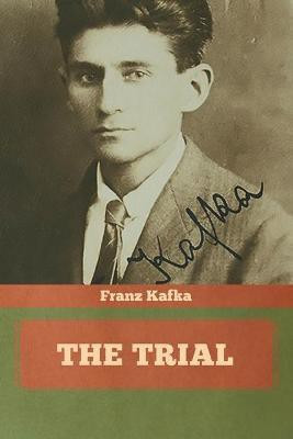 The Trial(English, Paperback, Kafka Franz)