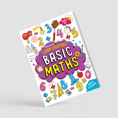 Learn Everyday Basic Maths - Age 5+(Paperback, Shilpa & Shweta)