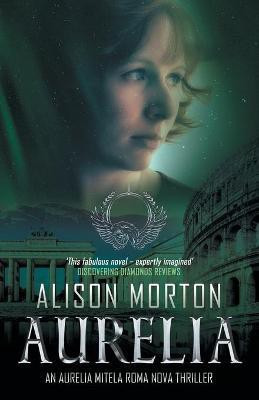Aurelia(English, Paperback, Morton Alison)