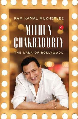 Mithun Chakaborty(English, Hardcover, Mukherjee Ram Kamal)