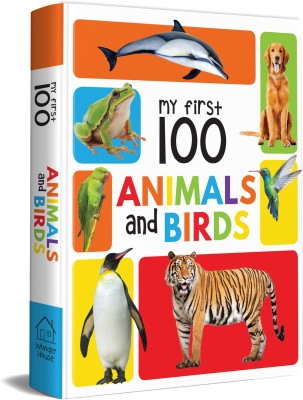 My First 100 Animals and Birds My 100 Library Series(English, Hardcover, Wonder House Books)