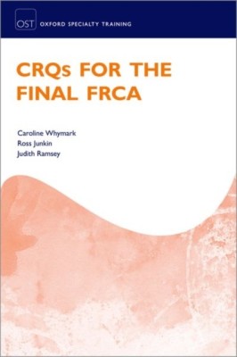 CRQs for the Final FRCA(English, Paperback, Whymark Caroline)