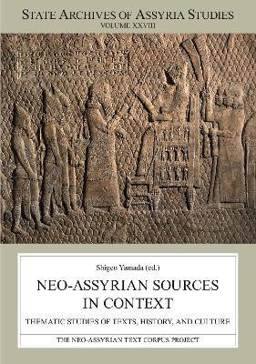 Neo-Assyrian Sources in Context(English, Paperback, unknown)
