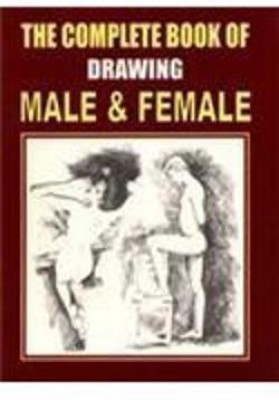 Complete Book of Drawing Male and Female(English, Paperback, Kumar Kershaw)