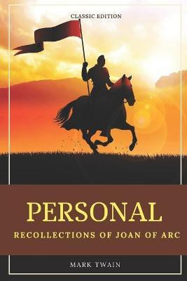 Personal Recollections of Joan of Arc(English, Paperback, Twain Mark)
