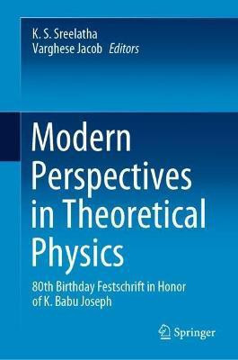 Modern Perspectives in Theoretical Physics(English, Hardcover, unknown)