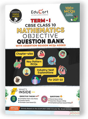 Educart Term 1 Mathematics MCQ Class 10 Question Bank Book 2022 (Based on New MCQS Type Introduced in 2nd Sep 2021 Cbse Sample Paper)(English, Paperback, unknown)