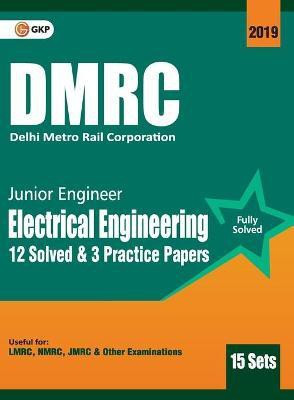 Dmrc 2019 Junior Engineer Electrical Engineering Previous Years' Solved Papers (15 Sets)(English, Paperback, Gkp)
