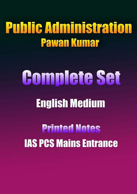 Complete Pawan Kumar Printed Notes Of Public Administration In English For IAS Mains(Paperback, Pawan Kumar)