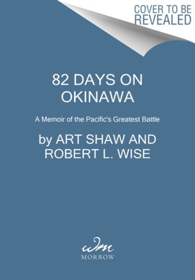 82 Days on Okinawa(English, Hardcover, Shaw Art)