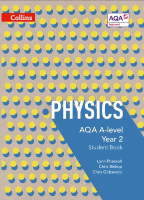 AQA A Level Physics Year 2 Student Book(English, Paperback, Pharaoh Lynn)