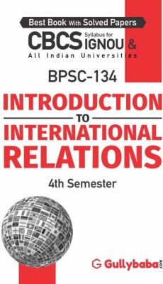 BPSC-134: Introduction To International Relations(Paperback, GPH Panel of Experts)