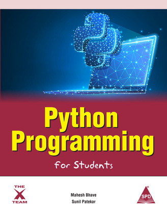 Python Programming for Students(Paperback, Mahesh Bhave , Sunil Patekar)