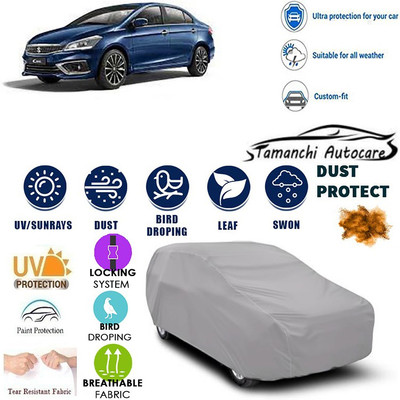 Tamanchi Autocare Car Cover For Maruti Suzuki Ciaz(Silver)