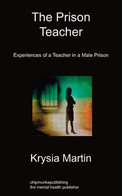 The Prison Teacher(English, Paperback, Martin Krysia)