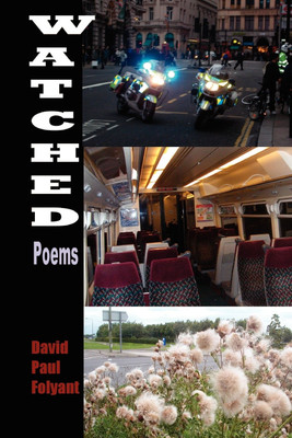 Watched(English, Paperback, Folyant David Paul)