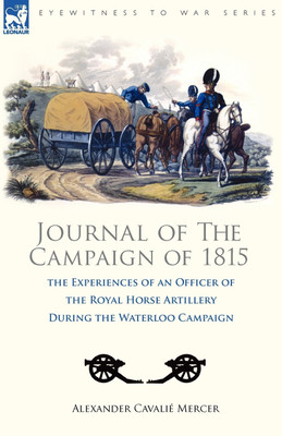 Journal of the Campaign of 1815(English, Paperback, Mercer Alexander Cavalie)