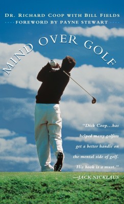 Mind Over Golf(English, Hardcover, Coop Richard H)