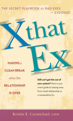 X That Ex(English, Hardcover, Carmichael Kristin E)