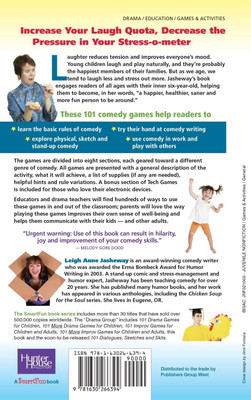 101 Comedy Games for Children and Grown-Ups(English, Hardcover, Jasheway Leigh Anne)