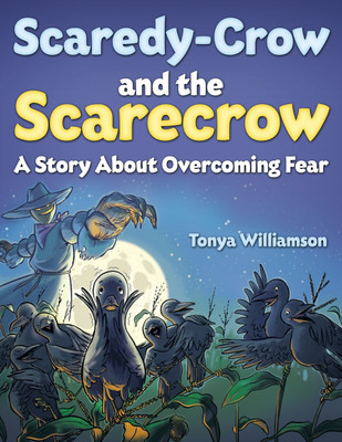 Scaredy-Crow And The Scarecrow(English, Paperback, Williamson Tonya)