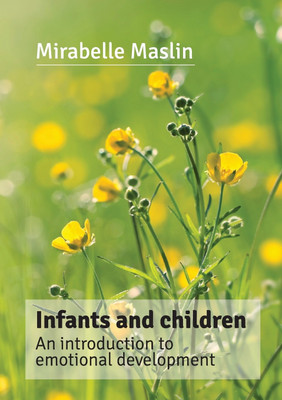 Infants and Children(English, Paperback, Maslin Mirabelle)