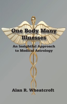 One Body Many Illnesses(English, Paperback, Wheatcroft Alan)