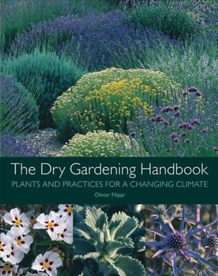 The Dry Gardening Handbook(English, Hardcover, Filippi Olivier)