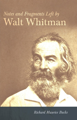 Notes And Fragments(English, Paperback, Whitman Walt)