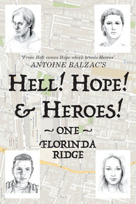 Hell! Hope! & Heroes!(English, Paperback, Balzac Antoine)