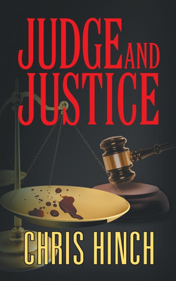 Judge and Justice(English, Paperback, Hinch Chris)