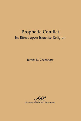 Prophetic Conflict(English, Paperback, Crenshaw James L.)