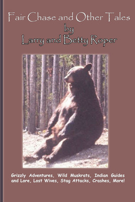 Fair Chase and Other Tales(English, Paperback, Roper Larry)