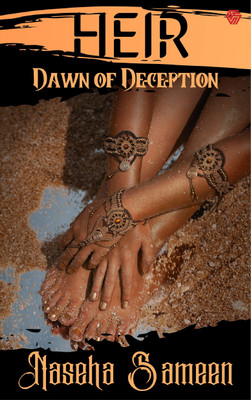 Heir : Dawn Of Deception(Paperback, Naseha Sameen)