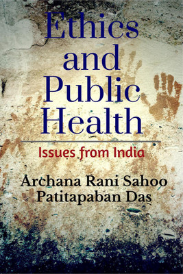 Ethics and Public Health(English, Paperback, Rani Archana)
