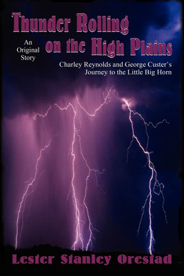 Thunder Rolling on the High Plains(English, Paperback, Orestad Lester Stanley)