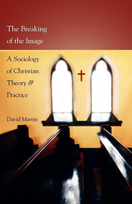 The Breaking of the Image(English, Paperback, Martin David)